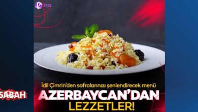 İdil Çimrin'den sofralarınızı şenlendirecek menü: Azerbaycan'dan lezzetler...